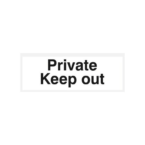 Private Keep Out 120 x 360 Rigid