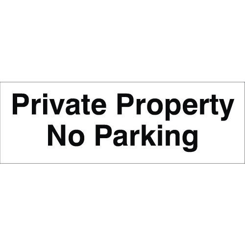 Private Property No Parking 120 x 360 Rigid